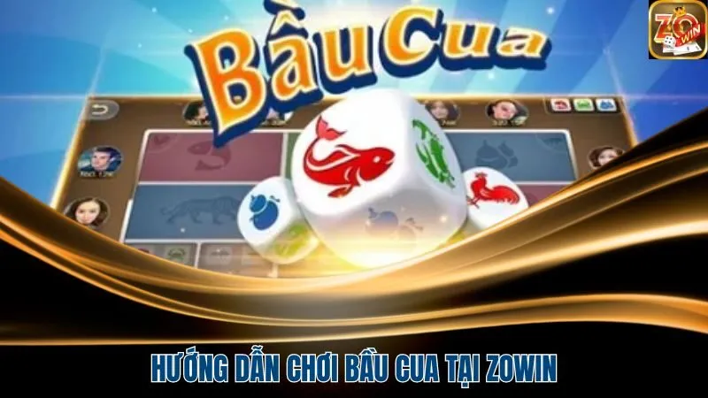 Hướng dẫn chơi Bầu cua siêu đơn giản tại cổng game